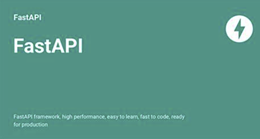 通过Python FastAPI开发一个快速的 Web API 项目